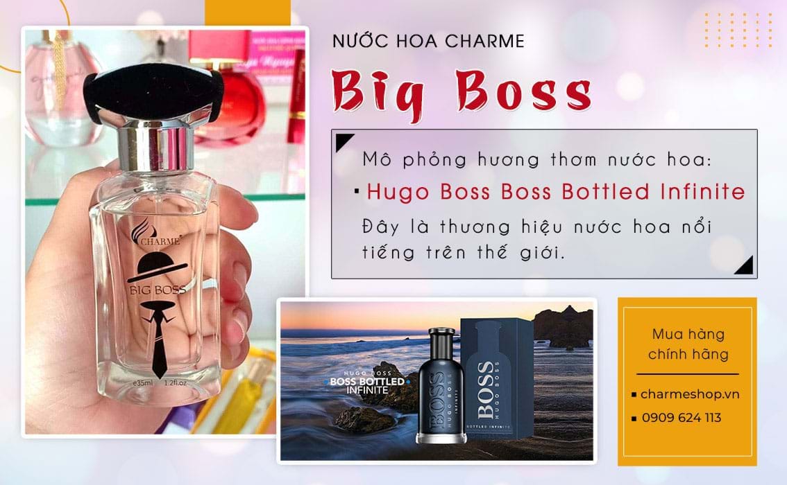 nước hoa charme big boss có mùi hương giống nước hoa Hugo Boss Boss Bottled Infinite
